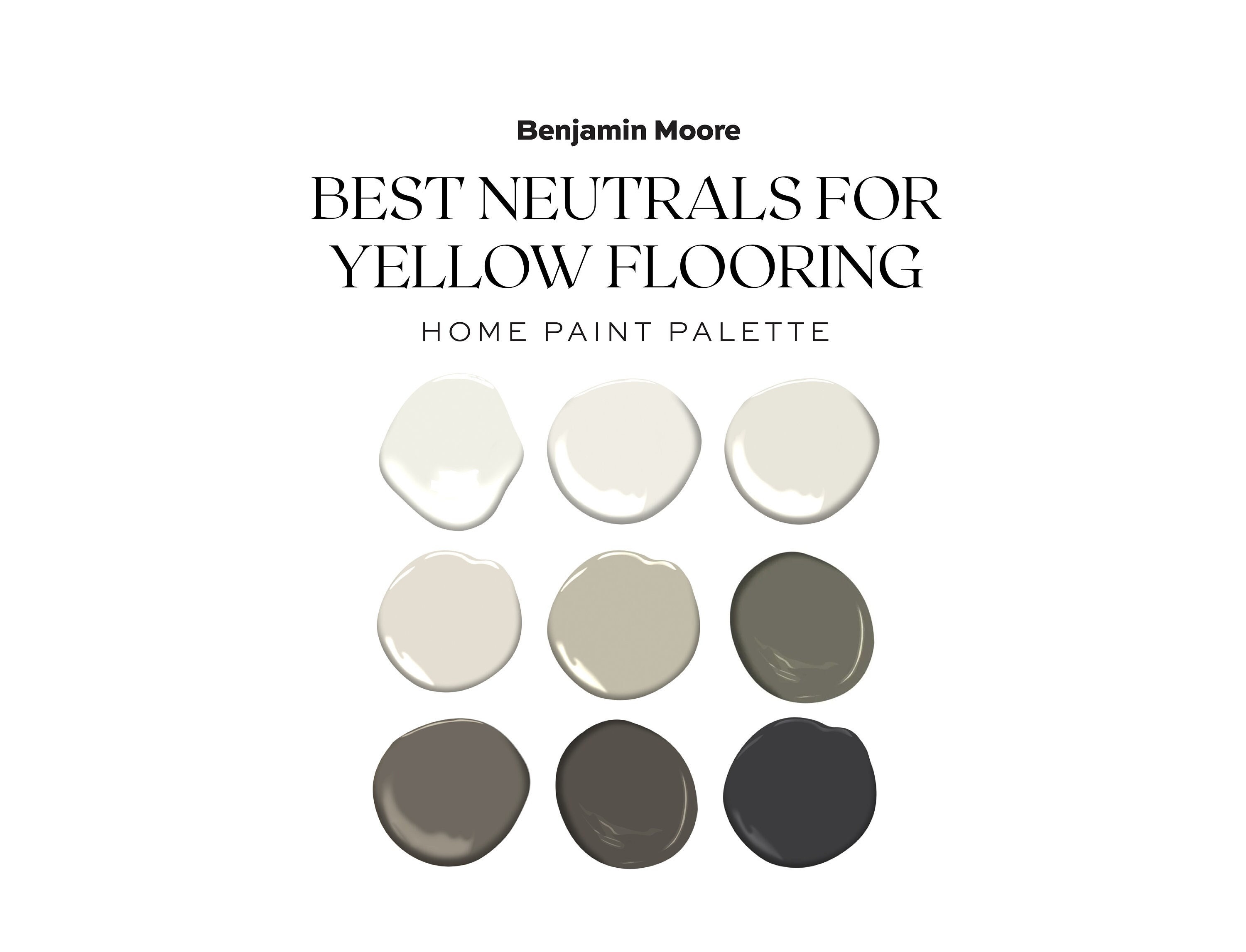 Benjamin Moore Best Neutrals For Yellow Hardwood Flooring, Paint Colors To Go With Pine and Yellow Oak, Home Paint Palette Color Scheme,