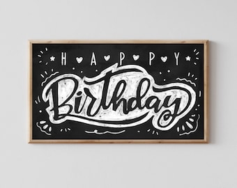 Happy Birthday Chalkboard Artwork – Samsung Frame Digital Greeting