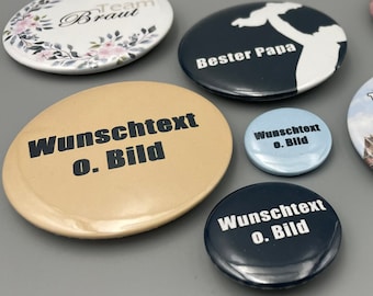 Button / pin / lapel pin individually and personalized for weddings, graduations, bachelor/bachelorette parties, festivals, celebrations, companies or similar events.
