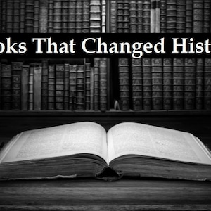 Vintage 130+ Books That Changed The History In Time, The Most Influential Antiquarian Books Of All Times, Greatest Books That Changed World