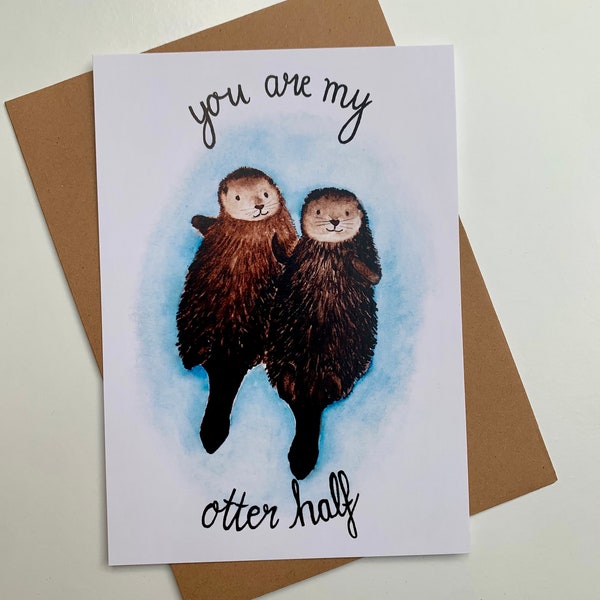 You are my otter half // Otter // Geschenk // Otterkarte // Karte Freund/ Freundin // Freundschaftskarte // Valentinstagskarte