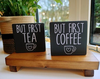Chunky Wood Coffee Bar Sign: "But First Coffee" Decor