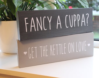 Wood Kitchen Sign: "Get the Kettle On Love"
