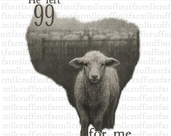 He Left the 99 PNG | Christian Faith Design | Distressed Lamb Line Art | Biblical Scripture Art