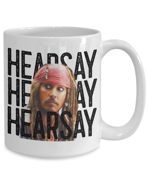 Johnny Depp Hearsay Mug Johnny Depp Fan Gift Mug Funny Depp - Etsy