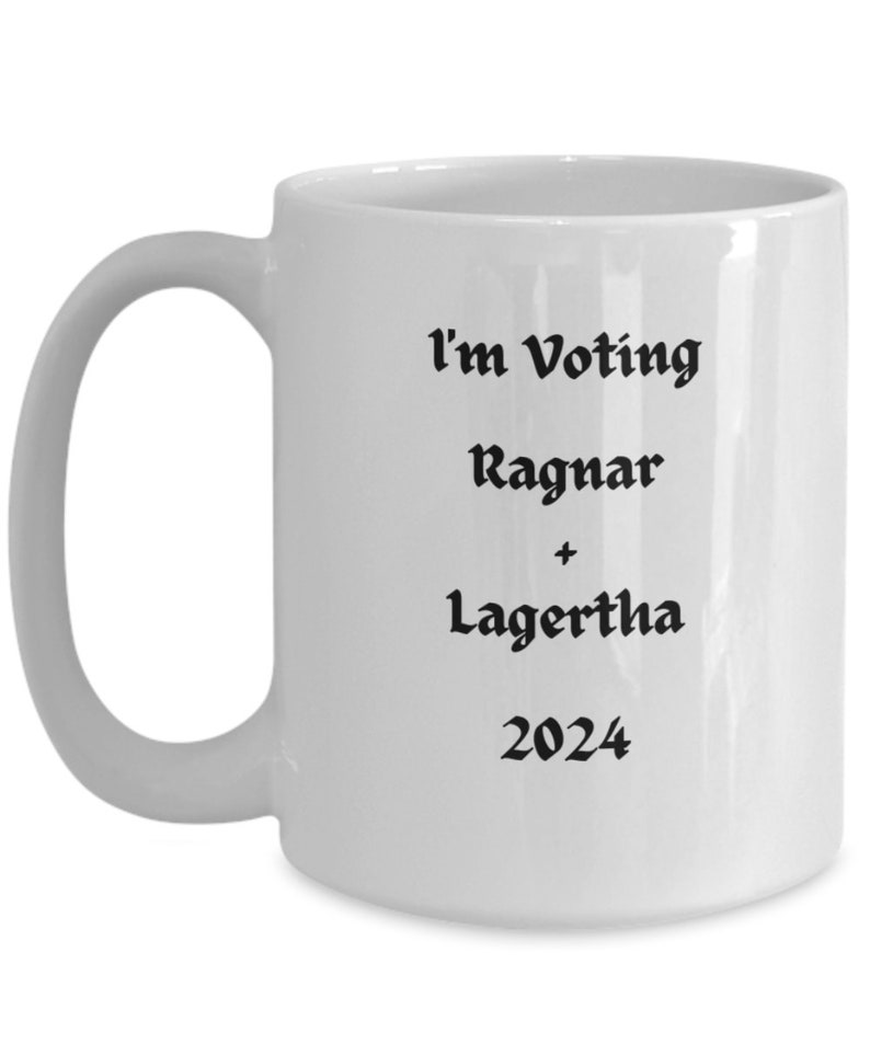 I Am Voting Ragnar Lagertha 2024, Humorous, Vikings Inspired, 2024
