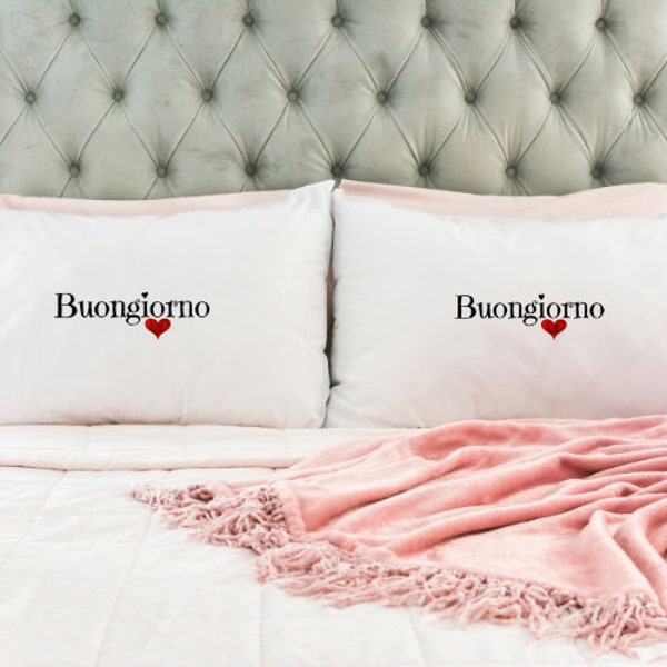 Buongiorno, Italian Statement Pillowcase with Cheerful, Bright Red Heart, a Great Way to Start Your Morning, Good Day, Hello