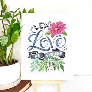 Bible Verse Calligraphy//Genuine Love, Romans 12:9, 11x14//Christian Wall Art//Hand Lettered//Fine Art Print//