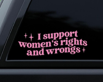Adhesivo «Apoyo los derechos y las injusticias de las mujeres» – Pegatina feminista para coche, Vinilo adhesivo para empoderamiento femenino, Pegatina para parachoques «Girl Power», Regalo feminista