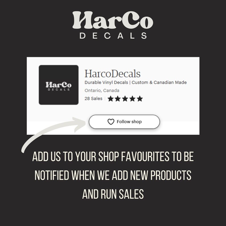 May include: Image of the Harco Decals Etsy shop profile. The shop logo is displayed, along with the shop name, product details, and a 'Follow shop' button. Text at the bottom encourages users to favorite the shop for updates on new products and sales.