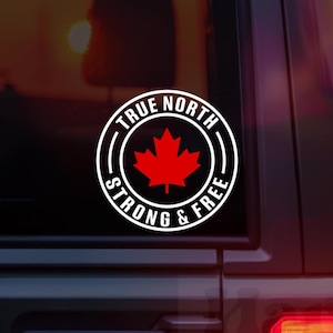 Canada Vinyl Car Decal, True North Strong And Free, Elbows Up Bumper Sticker, Laptop Decal, Canadian Decal, Window Decal, Political Decal