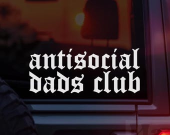 Calcomanía de vinilo para coche del Club de Padres Antisociales, calcomanía de estilo inglés antiguo, pegatina gótica para parachoques, regalo para el Día del Padre