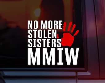 MMIW No More Stolen Sisters Print Vinyl-Autoaufkleber, MMIW-Aufkleber, Red Dress Day, Indigener Aufkleber, Native Aufkleber, Bewusstseins-Autoaufkleber
