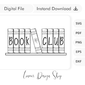 Book Club svg - Digital Product - Book lover svg, svg for Print, Book Club Cricut, Graphic Design, Book Club Sublimation
