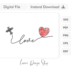 Love svg, Love and plane, Minimalist Love Shirt, Svg for Cricut, Valentine&#39;s Day, Silhouette Cut File, Love Sublimation