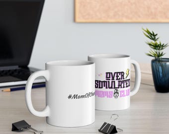 Over Stimulierte Mama Tasse | Keramik Becher