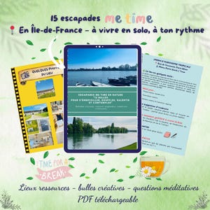 Könnte beinhalten: Ein digitaler Tablet-PC und zwei bedruckte Seiten mit französischem Text und Bildern. Das Tablet zeigt eine Seeszene und den Text: "15 escapades me time" und "Escapades me time in nature". Die Seiten enthalten Text und Bilder von Orten.