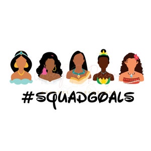 Princess #SquadGoals | Black Princesses | Melenated Princesses | Digital Download | Sublimation