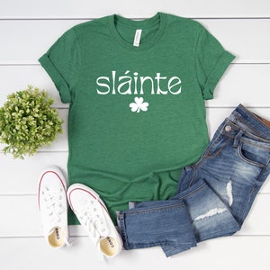 Slainte, Irish Shirt, St. Patrick's Day Shirt, St. Patrick's Day T-Shirt for Women, St. Patrick's Shirt for Men, Slainte, Shamrock Shirt