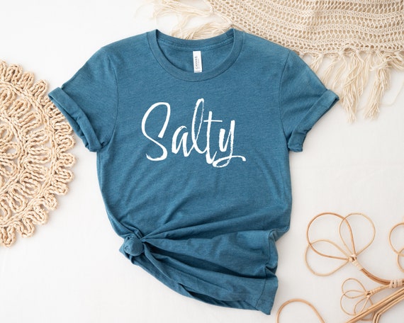 Salty Shirt, Don't Be Salty Shirt, Extra Salty Shirt, Salty Beach Shirt, Vacation Shirt, Travel Shirt, I'm Extra Shirt