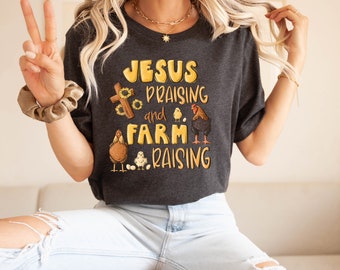 Jesus Praising and Farm Raising Shirt, Country Life Chickens Tee, Retro Jesus Sweatshirt, Trendy Christian Shirt, Christian Gift