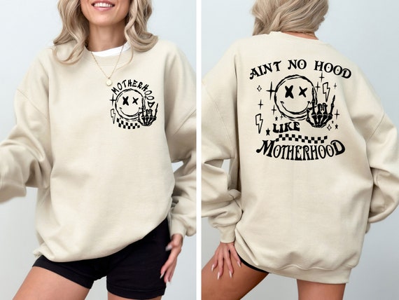 Aint No Hood Like Motherhood T-Shirt Gift For Mom Aint No Hood Like Motherhood T-Shirt Gift For Mom