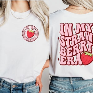 In My Strawberry Era Shirt, Summer Vibes, Strawberry Season Shirt, Strawberry Vibes Sweatshirt, Gardening Shirt, Fruit T-Shirt, Trendy Gift