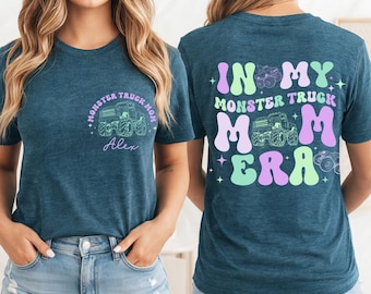 Custom Monster Truck Mom Shirt, In My Monster Truck Mom Era Tee, Boy Mom Shirt, Race Day Mom Shirt, Monster Jam Mom Gift
