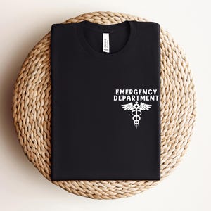 Emergency Department Shirt, Emergency Room Tech Gift, ER Nurse Shirt, Emergency Nurse Shirt, Future Nurse Gift, Medical Assistant, Nurse Tee