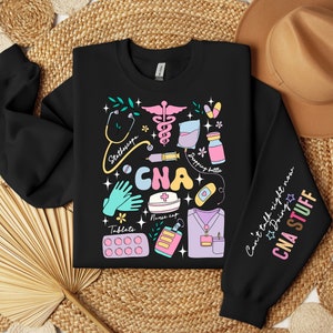 CNA Life Sweatshirt, Cna Gifts, Can’t Talk Right Now Doing Cna Stuff Sleeve, Cna Tee, Nurse Gifts, Cna Graduation Sweatshirt, Nurse Sweater,