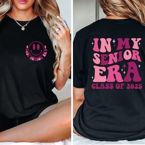In My Senior Era Shirt, Class of 2025 Tee, Senior 2025 Shirt, Gift for Senior, 2025 Graduation Gift, High School Tee, College Matching Shirt zdjęcie 1