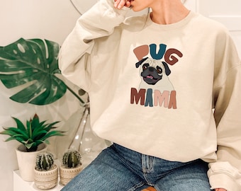 Pug Mama Shirt, Pug Mama Sweatshirt Pug shirt, Pug Mom, Pug dog Gifts, Pug Tee, Dog Mama Gifts