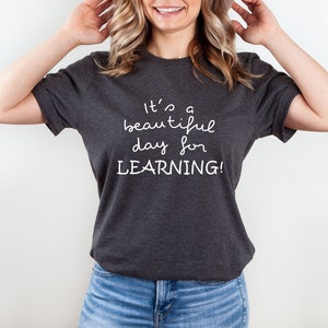 Teacher Shirts, It's A Beautiful Day For Learning, Teacher Team Shirts, Teacher T-Shirt, Teacher Tee, Teacher Testing Tee, Teacher Holiday