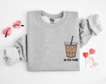 On the Rocks Iced Coffee Shirt, Coffee Lover Gift, Coffee Sweatshirt, Gift for Coffee Lover, Ice Coffee Shirt, Latte Lover Tee, Fall Coffee