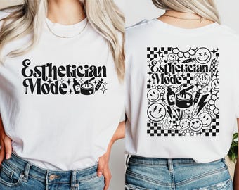 Esthetician Mode Shirt, Licensed Skin Care Shirt, Makeup Artist Sweatshirt, Cosmetologist Tee, Esthetician Gift Tee, Trendy Esthetician Tee