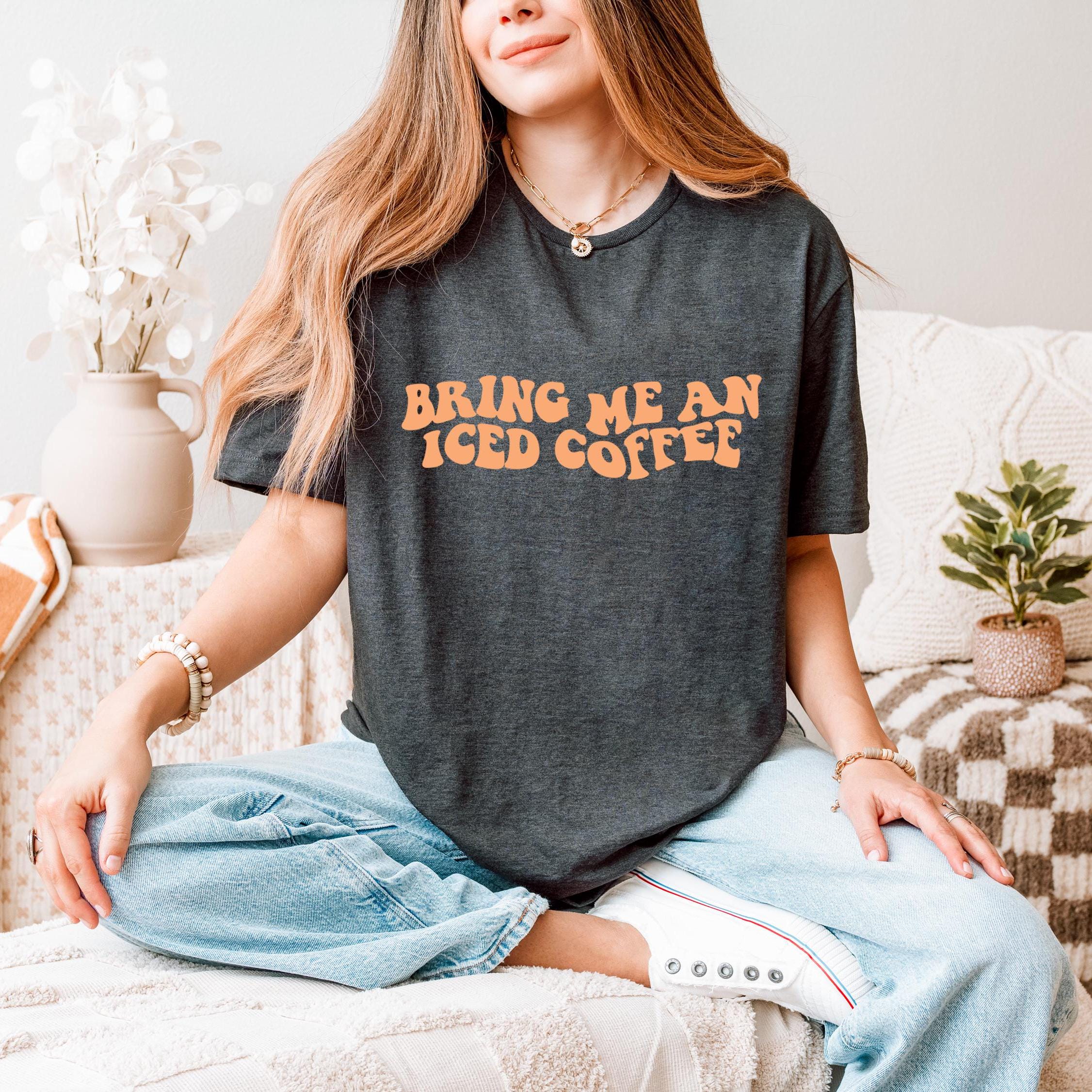 Iced Coffee Queen Tshirt - Etsy Iced Coffee Queen Tshirt - Etsy