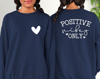 Positive Vibes Only Shirt, Motivational Shirt, Positive Vibe Tee, Good Vibes Shirt, Inspirational Shirt, Mental Health Shirt, Be Happy Tee