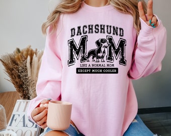 Dachshund Mom Shirt, Dog Mom T-Shirt, Funny Pet Lover Shirt, Dachshund Mom Gift, Dog Mom, Dog Lover Gift, Mother's Day Tee, Pet Lover Shirts