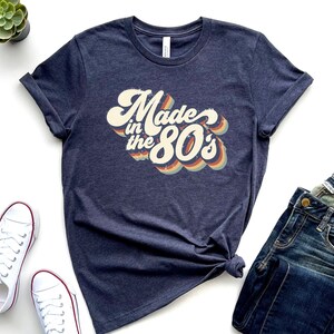 Camiseta "Hecho en los 80", camiseta vintage de los 80, regalo de cumpleaños de los 80, camiseta "Nacido en los 80", regalo de cumpleaños, camiseta retro linda imagen 3