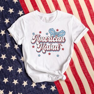 American Mama Coquette Shirt, 4th Of July Sweatshirt, America Shirt, 4th of July Gift, Mommy Shirt, Mom Life, Gift for Mom, Mom T-Shirt