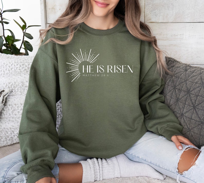 He is Risen Shirt, Christian Easter Sweatshirts, Easter Sunday Shirts, Christian Apparel, Faith Shirts, Christian Gift, Matthew 28:6 Shirt image 3