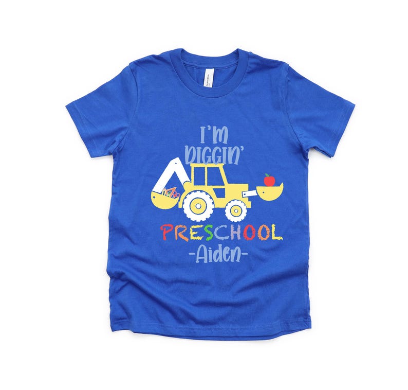 Custom Preschool Shirt, I'm Diggin' Preschool Shirt, Custom Name Preschool Shirt, Back To School Shirt, First Day Of Preschool Gift Shirt image 3
