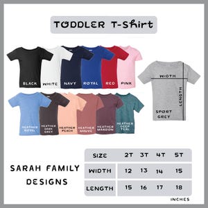May include: A selection of toddler t-shirts in various colors, including black, white, navy, royal blue, red, and pink. The image also shows heather royal, dark grey, peach, mauve, maroon, and deep teal shirts. Size chart in inches.