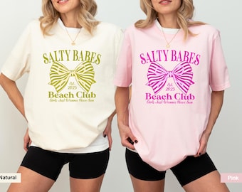Salty Babes Beach Club Shirt, Summer Coquette Shirt, Summer Vibes Shirt, Beach Vacation Shirt, Salty Summer Beach Shirt, Summer Vibes Tee