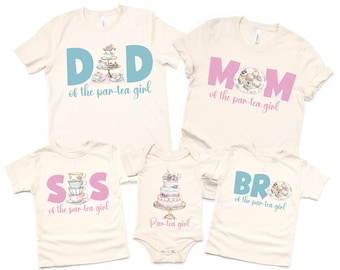 Par-Tea Girl Birthday Family Shirt, Tea Party Matching Family Outfits, Mom Dad Sis Bro Birthday Tea Party Shirt, Girl Tea Party Birthday Tee