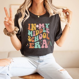 In My Middle School Era Shirt, Middle School Student Shirt, Fifth Grade Graduation Shirt, 5th Grade Graduation, Elementary School Graduation