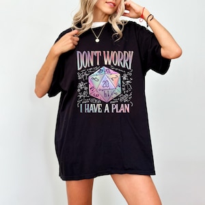 Funny Gamer Shirt, Don&#39;t Worry I Have a Plan Shirt, Gifts for Gamer, Playing Game Shirt, D20 System Shirts, Gamer Gift, Funny Office Shirt