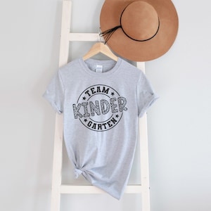 Team Kindergarten Teacher Shirt, First Day Of School Shirt, Teacher Gift, Gift for Kindergarten Teacher, Kindergarten Teacher Shirt