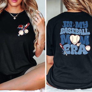 In My Baseball Mom Era T-Shirt, Baseball Mom Tee, Baseball Mama, Sport Mom Shirt, Sports Team Shirts, Gift Idea, Game Day Vibes Tee