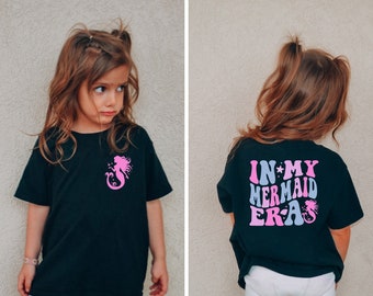 In My Mermaid Era Shirt, Cute Mermaid Shirt, Mermaid Birthday Girl Gift, Retro Kids Shirt, Mama's Little Girl Shirt, Cute Toddler Gifts
